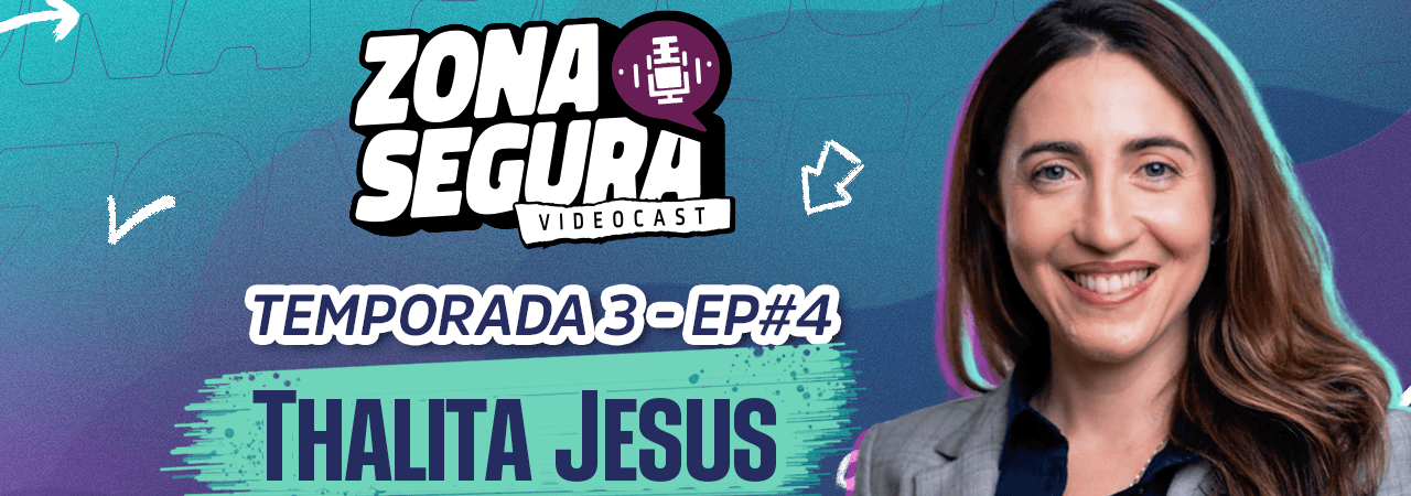 Thalita Jesus zona segura